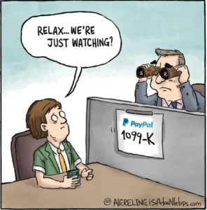 IRS watching PayPal Venmo payments 1099-K cartoon about third-party network transactions